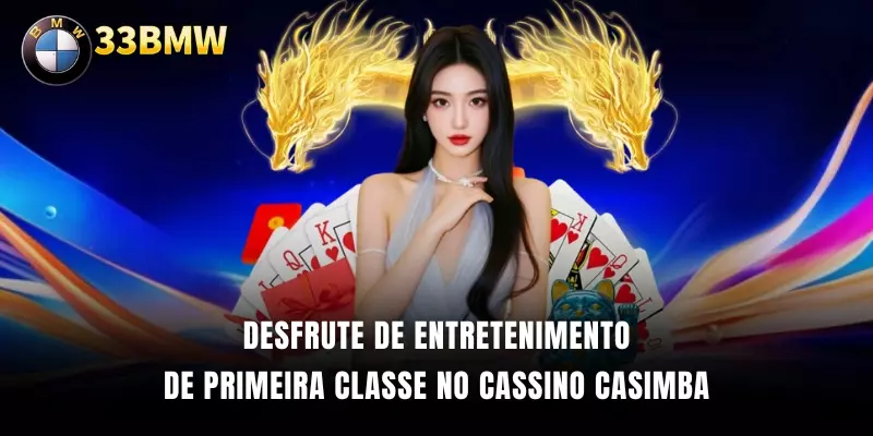 Desfrute de entretenimento de primeira classe no Cassino Casimba