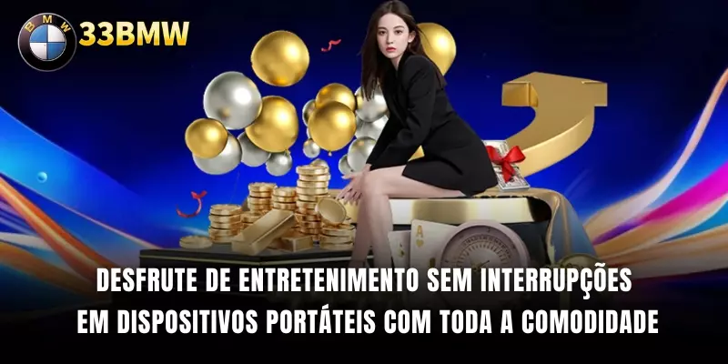 Desfrute de entretenimento sem interrupções em dispositivos