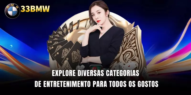 Explore diversas categorias de entretenimento para todos os gostos