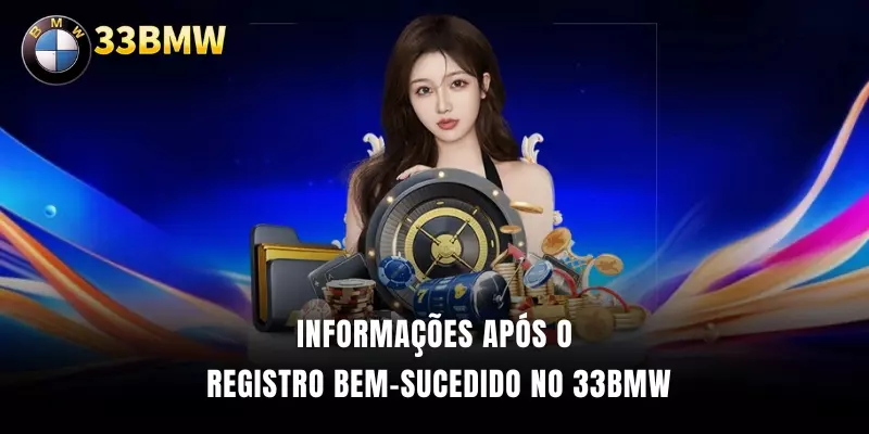 Informações após o registro bem-sucedido no 33BMW
