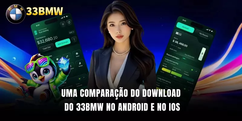Uma comparação do download do 33BMW no Android e no iOS