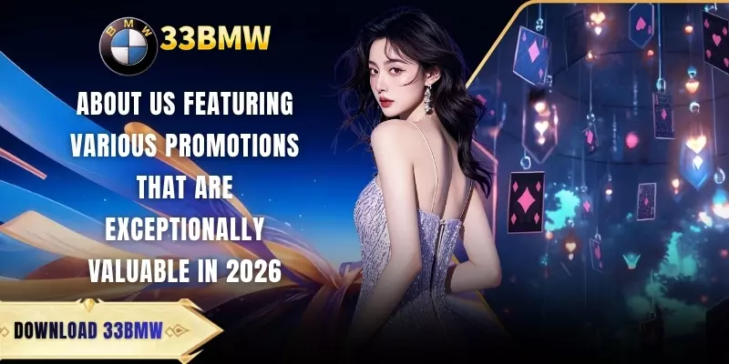 About us Featuring Various Promotions That Are Exceptionally Valuable in 2026
