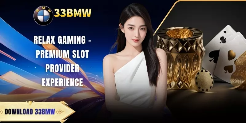 Relax Gaming - Premium Slot Provider Experience